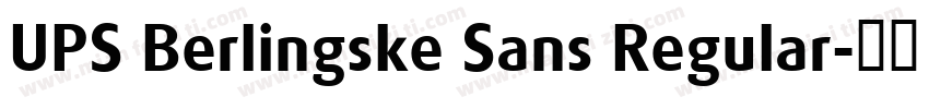 UPS Berlingske Sans Regular字体转换